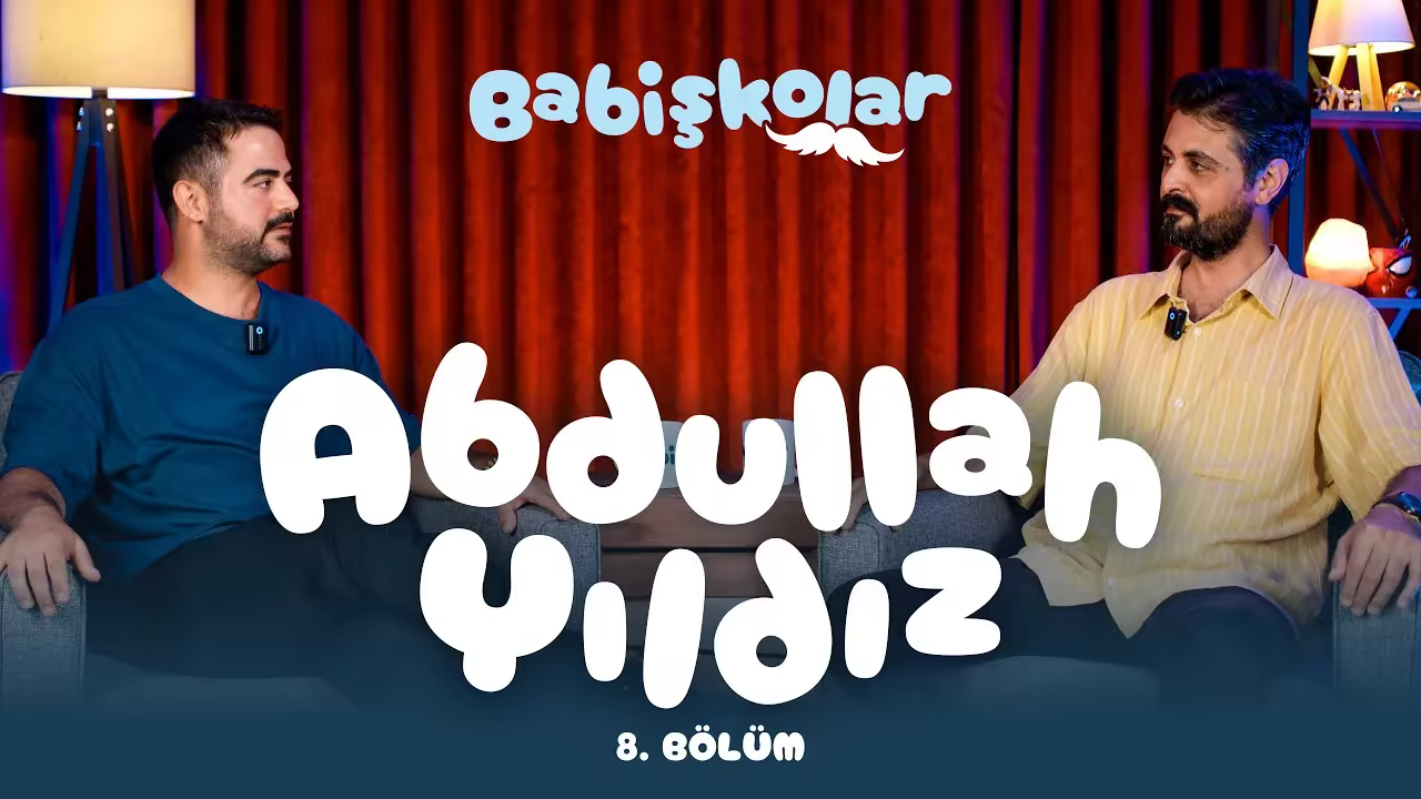 Abdullah Yıldız - Babişkolar 8. Bölüm