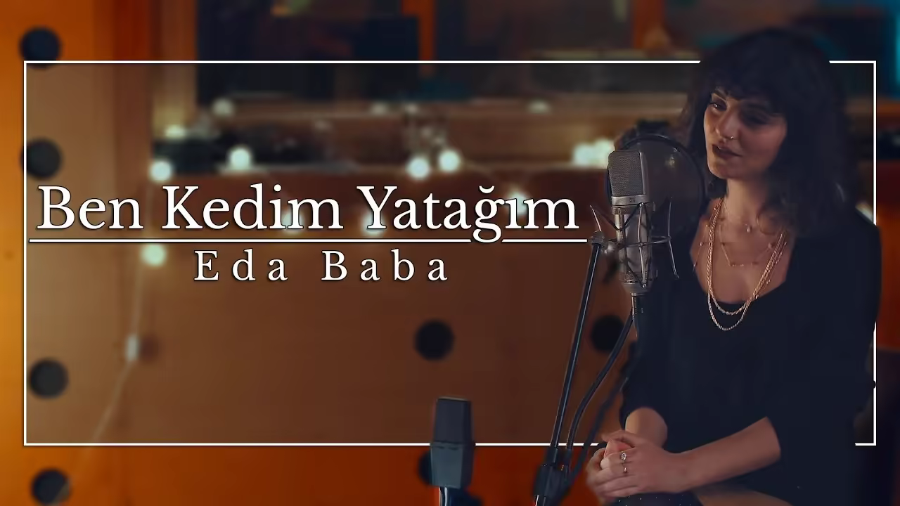 Eda Baba - Ben Kedim Yatağım (Akustik Canlı)